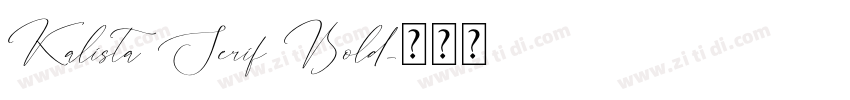 Kalista Serif Bold字体转换